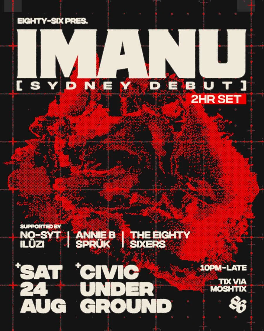 Eighty-Six Presents IMANU Sydney Debut with a 2-hour set and stacked local lineup