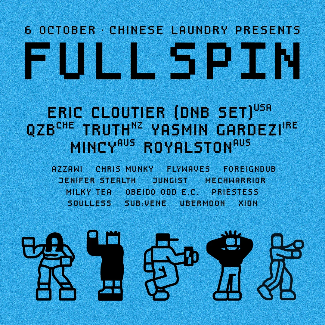 Chinese Laundry Full Spin Complete Building Takeover event in Sydney 2024 with top DJs and multiple stages.